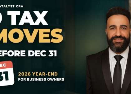 9 tax moves before Dec 31 — 2026 year-end tax planning video with Adham Abadier, CPA